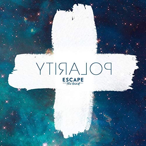 Escape The Band - Polarity (2018)