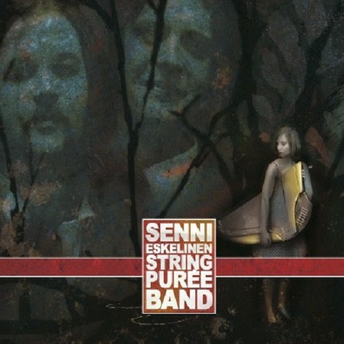 Senni Eskelinen Stringpur&#233;e Band &#8206;- Senni Eskelinen Stringpur&#233;e Band (2008)