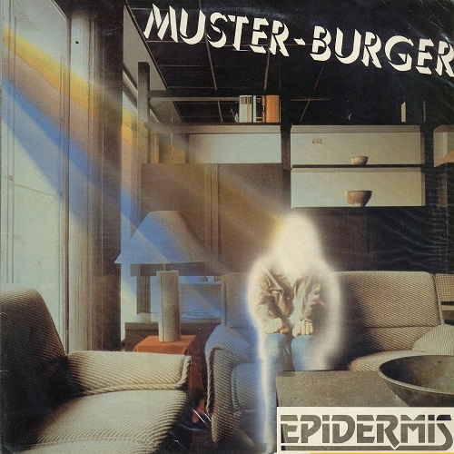 Epidermis &#8206;- Muster-Burger (1982)