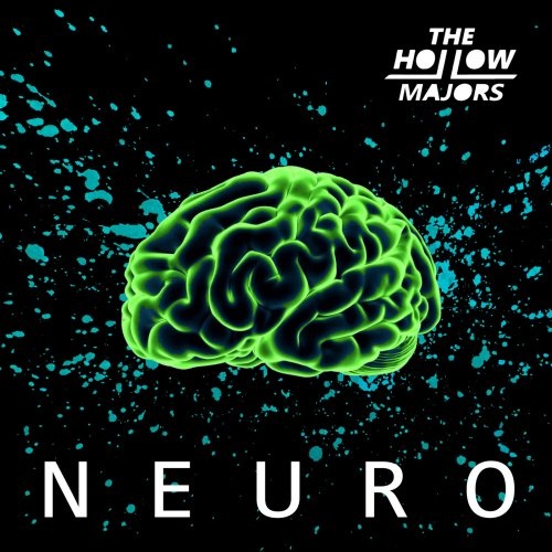The Hollow Majors - Neuro (2018) 
