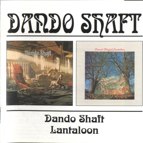 Dando Shaft - Dando Shaft / Lantaloon (1971-72) (2002) Lossless
