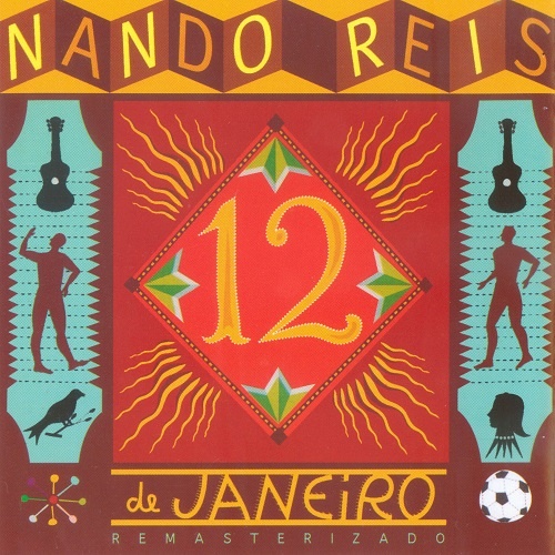 Nando Reis - 12 De Janeiro 1994 (Reissue 2000)