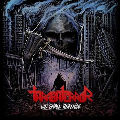 Thrash Terror - We Shall Revenge [EP] (2018)