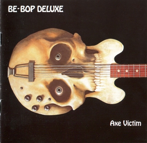 Be-Bop Deluxe - Axe Victim (1974) [Vinyl Rip 24/192 + CD Reissue 1990] Lossless