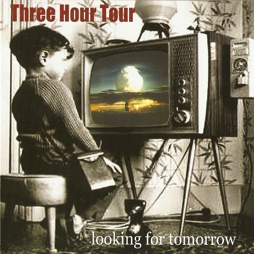 Three Hour Tour - Looking For Tomorrow (2010)