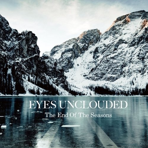 Eyes Unclouded - The End Of The Seasons (2018)