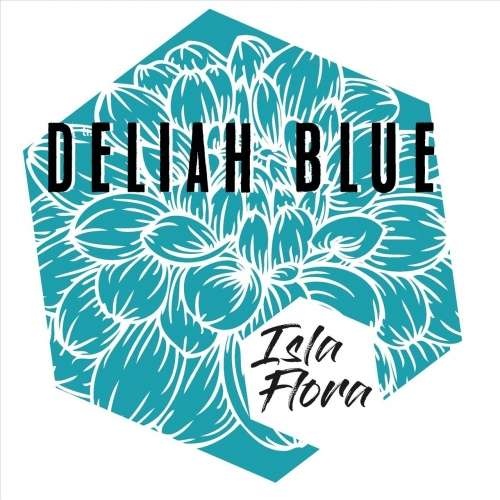 Deliah Blue - Isla Flora (2018)