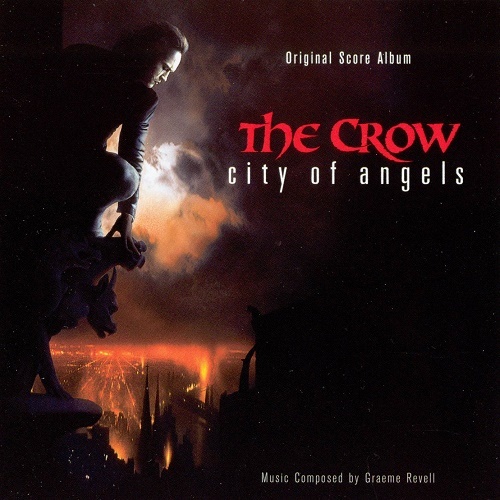 Graeme Revell - The Crow: City of Angels OST (1996) lossless
