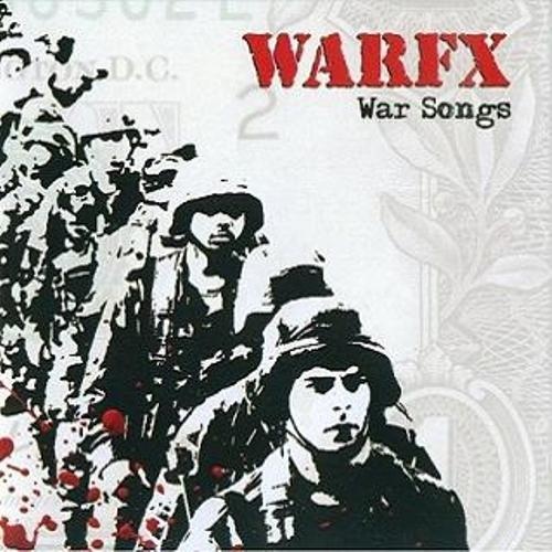 WARFX - War Songs 2006