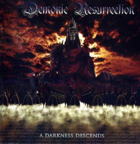 Demonic Resurrection - A Darkness Descends (2005)