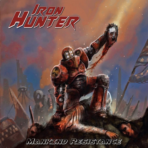 Iron Hunter - Mankind Resistance (2018) (Lossless)