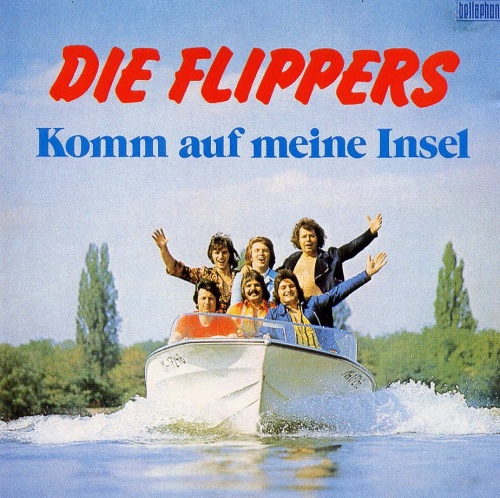 Die Flippers - Komm auf meine Insel (1973) (Reissue 1987)