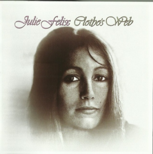 Julie Felix - Clotho's Web (1972) (Remastered, Expanded, 2009) Lossless