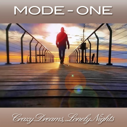 Mode One - Crazy Dreams Lonely Nights &#8206;(2 x File, MP3, Single) 2018