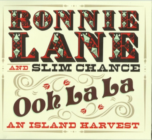 Ronnie Lane And Slim Chance - Ooh La La: An Island Harvest (1974-76) (2014) 2CD  Lossless