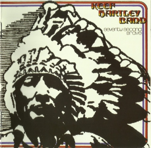 Keef Hartley Band - Seventy Second Brave (1972) (Remastered, 2009) Lossless