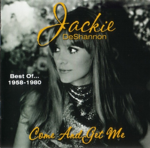 Jackie DeShannon - Come And Get Me: Best Of... 1958-1980 (2000) Lossless