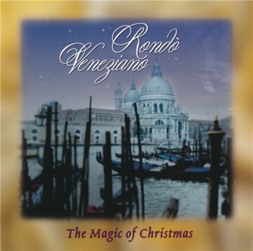 Rond&#242; Veneziano - The Magic Of Christmas (2001) Lossless + mp3
