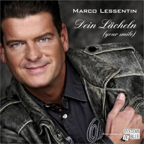 Marco Lessentin - Dein L&#228;cheln (Your Smile) &#8206;(4 x File, MP3, Maxi-Single) 2013