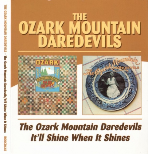The Ozark Mountain Daredevils - The Ozark Mountain Daredevils / It'll Shine When It Shines 1973-74) (2004) lossless