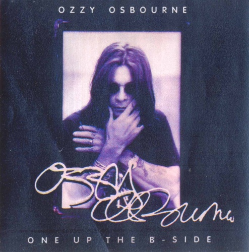 Ozzy Osbourne  One Up The B-Sides (Rare Tracks Compilation) 1997 (Lossless)