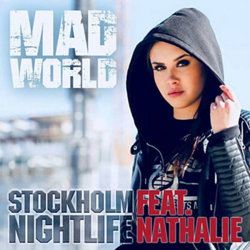 Stockholm Nightlife Feat. Nathalie Hanberg  - Mad World ‎(3 x File, MP3, Single) 2018
