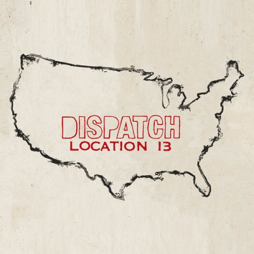 Dispatch - Location 13 (2018)