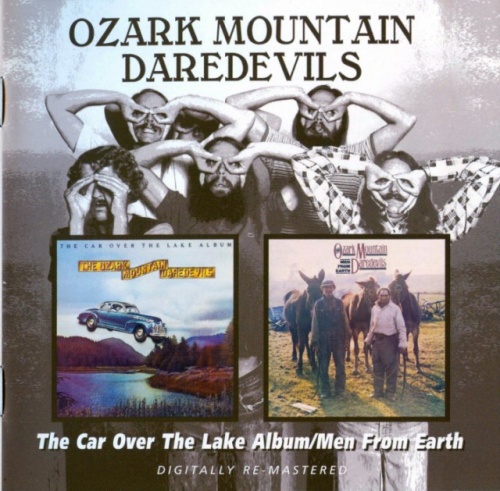 The Ozark Mountain Daredevils - The Car Over The Lake Album / Men From Earth (1975-76) (2006) lossless