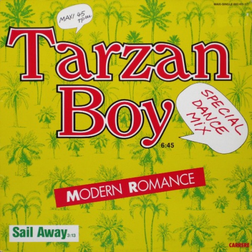 Modern Romance - Tarzan Boy (Special Dance Mix) (Vinyl, 12'') 1985
