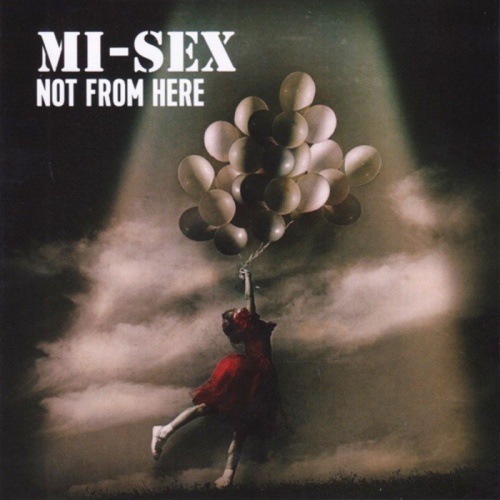 Mi-Sex  Not From Here (2016)