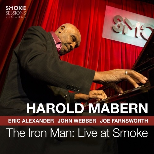 Harold Mabern - The Iron Man: Live at Smoke (2018) lossless