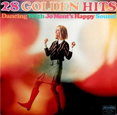 Jo Ment - Dancing with Jo Ment's Happy Sound - 28 golden hits(1968)