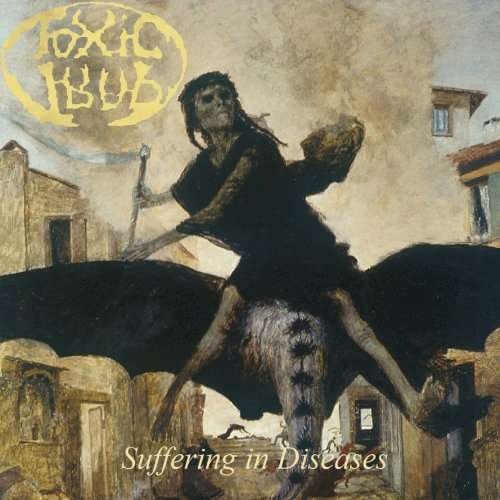 Toxic Trap - Suffering In Diseases (2018)