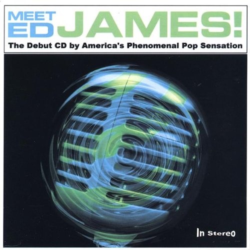 Ed James - Meet Ed James (1999)