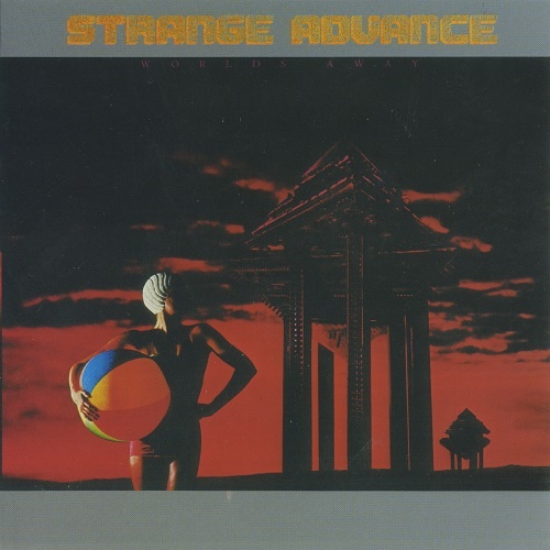 Strange Advance  Worlds Away (1982) (Limited Edition 2018)
