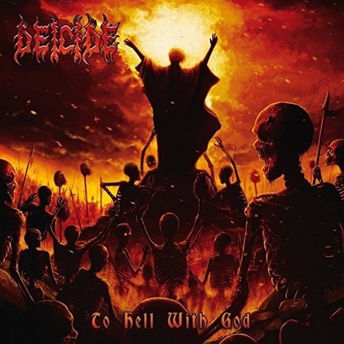 Deicide - To Hell With God 2011