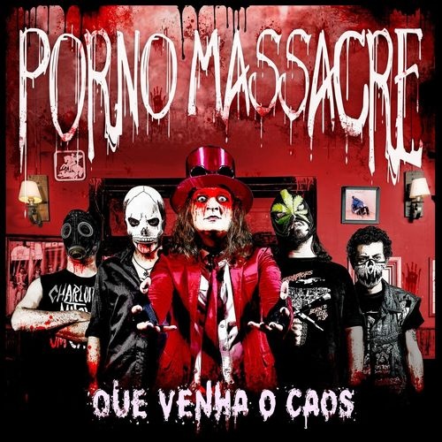 Porno Massacre - Que Venha O Caos (2019)