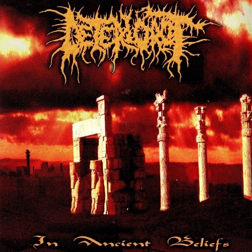 Deteriorot - In Ancient Beliefs (2001, Re-released 2011)