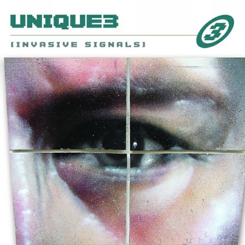 Unique 3 - Invasive Signals (2007)