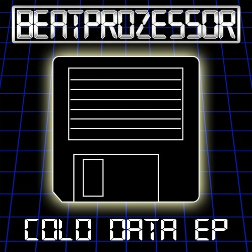 Beatprozessor - Cold Data EP (2018)