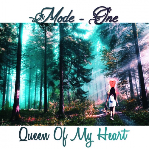 Mode-One - Queen Of My Heart &#8206;(11 &#215; File, FLAC, Album) 2017 (Lossless)