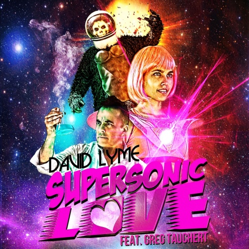 David Lyme Feat. Greg Tauchert - Supersonic Love &#8206;(2 x File, MP3, Single) 2016