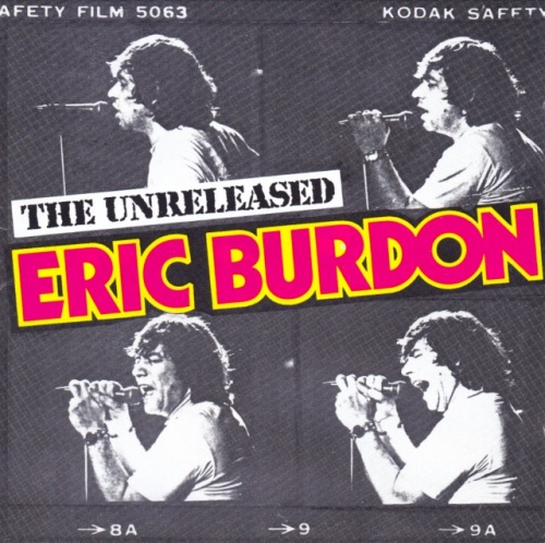 Eric Burdon - The Unreleased Eric Burdon (1982) (Reissue, 1992) lossless