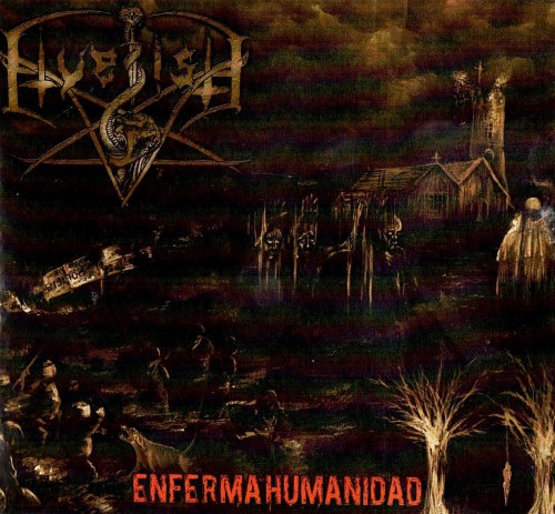 Hyelish - Enferma Humanidad (2014) (Lossless)