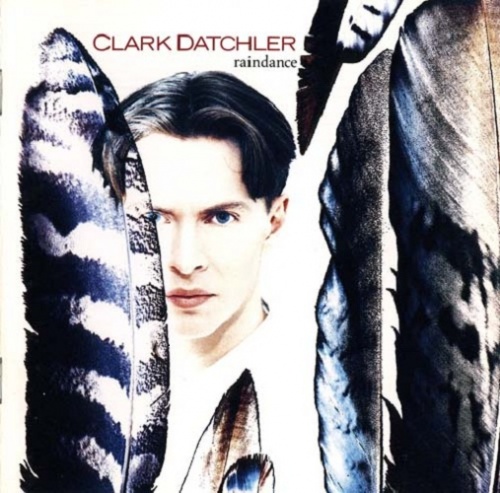 Clark Datchler - Raindance (1990)