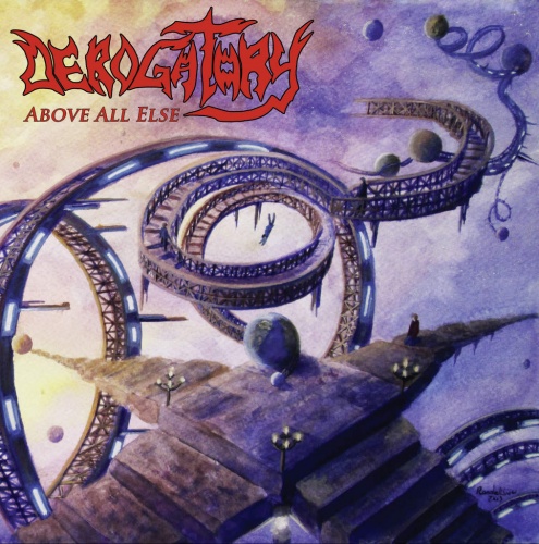 Derogatory - Above all Else (2013)