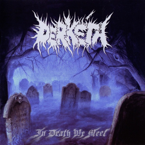 Derketa - In Death We Meet (2012, Reissue 2015)