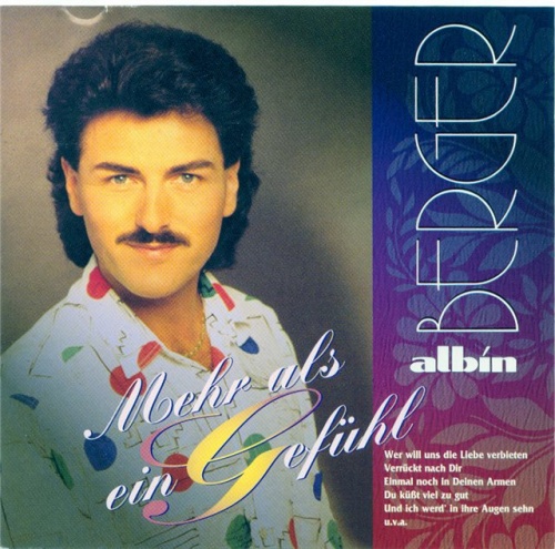 Albin Berger - Mehr Als Ein Gef&#252;hl (1994)