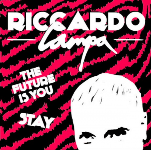 Riccardo Campa - The Future Is You / Stay (Vinyl,12'') 2016