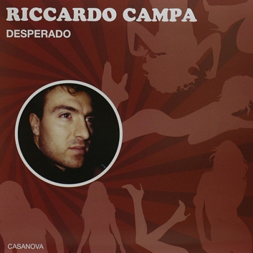 Riccardo Campa - Desperado / Casanova (Vinyl, 12'') 2009